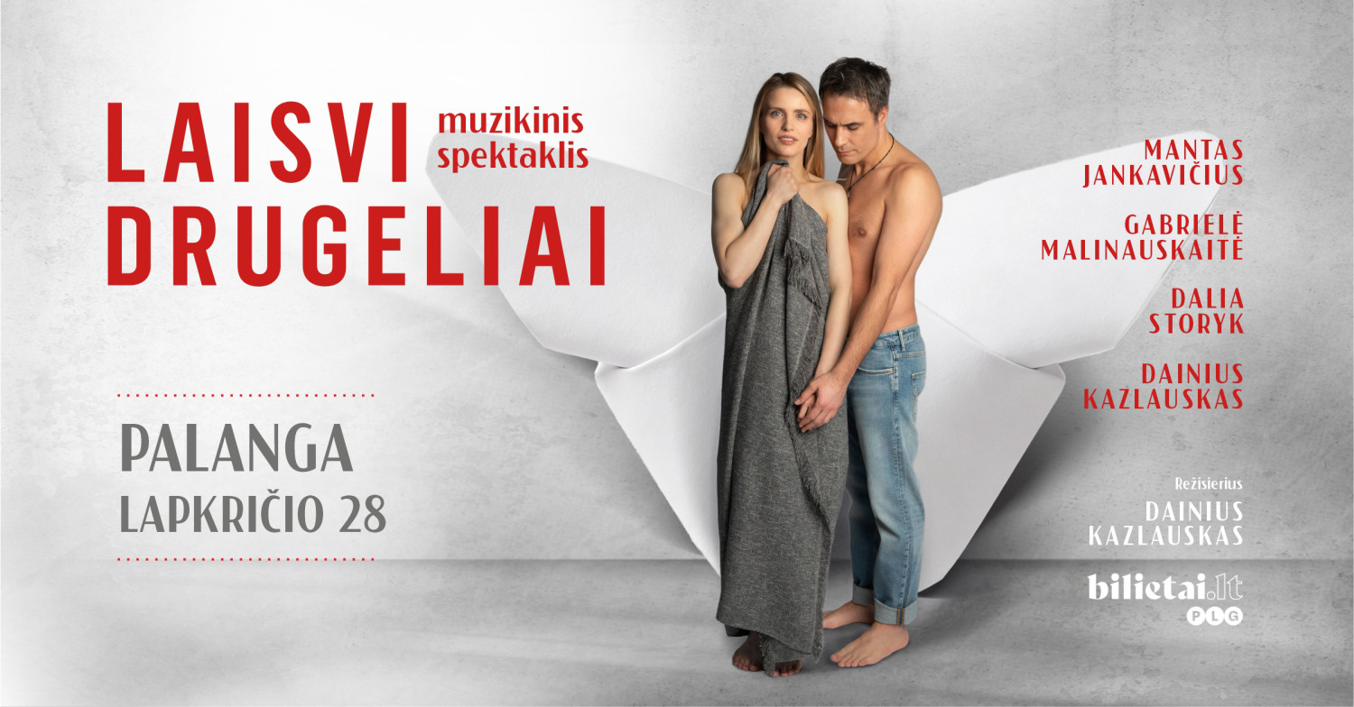 Muzikinis spektaklis ''Laisvi drugeliai'' | Palanga